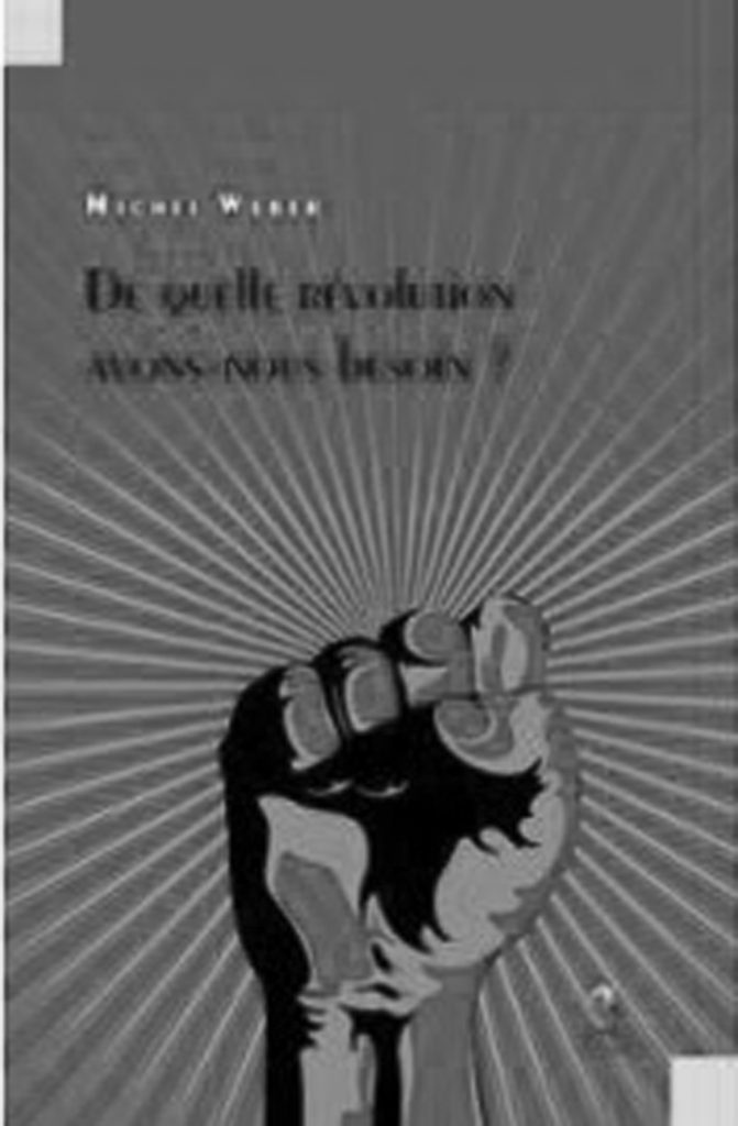 DE QUELLE RÉVOLUTION AVONS-NOUS BESOIN?