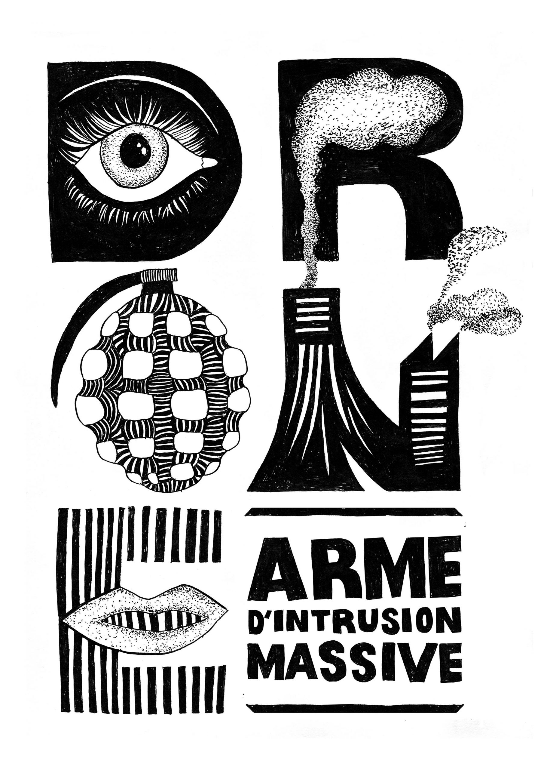 LE DRONE, ARME D’INTRUSION MASSIVE