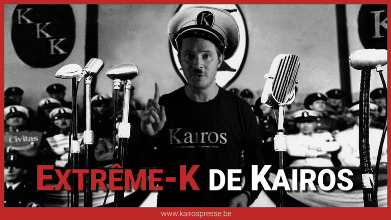 Kairos et extrême droite? Manquait plus que ça!…