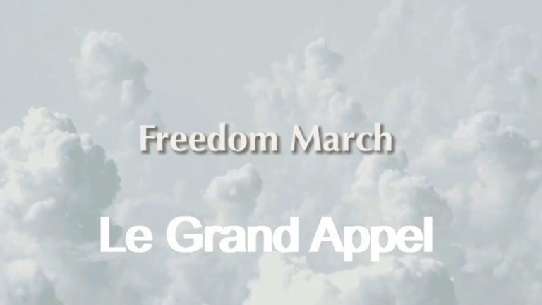 Le Grand Appel : Marche de la Liberté