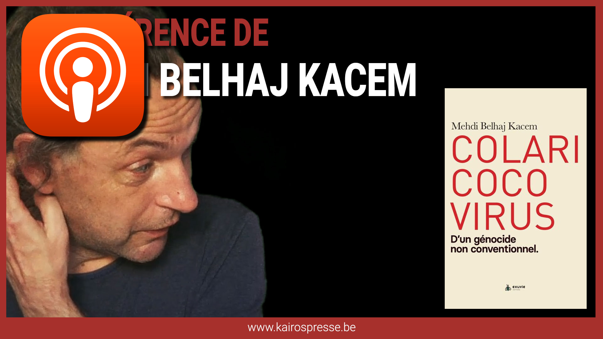 PODCAST_VIGN_Conference_des_Amis_de_Kairos_Mehdi_Belhaj_Kacem_1