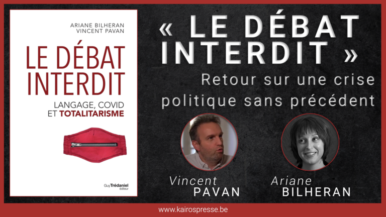 « Le débat interdit » – Retour sur une crise politique sans précédent.