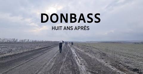« Donbass, huit ans après »