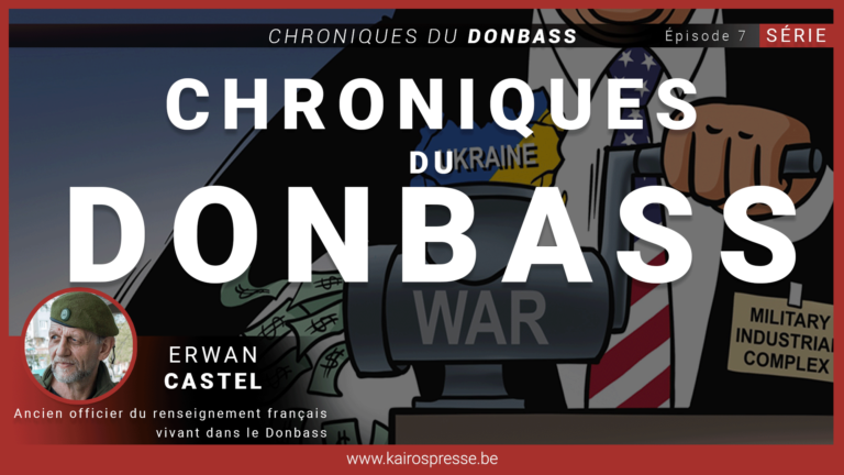Chroniques du DONBASS #7