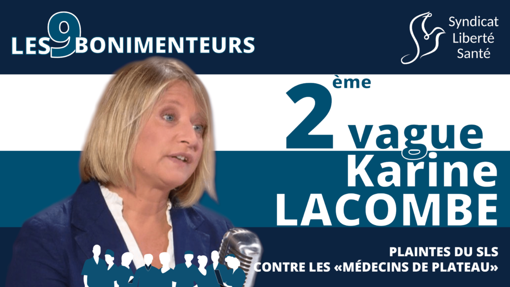 Karine-LACOMBE-Plaintes-Medecins-Plateau-Les-9-Bonimenteurs-Syndicat-Liberte-Sante-SLS-1030x580