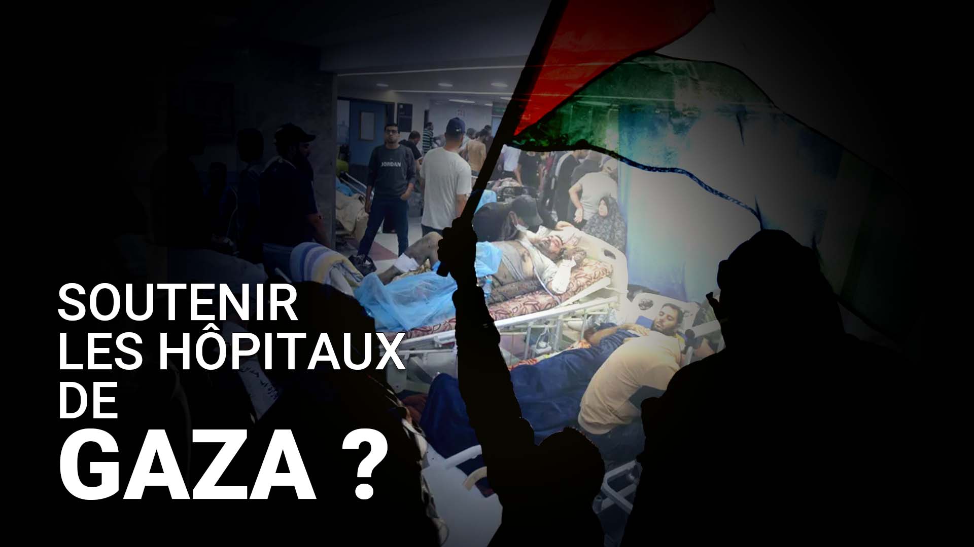 Soutenir les hopitaux de Gaza