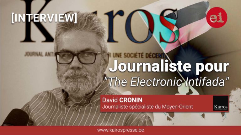 [INTERVIEW] David CRONIN: journaliste pour « The Electronic Intifada »