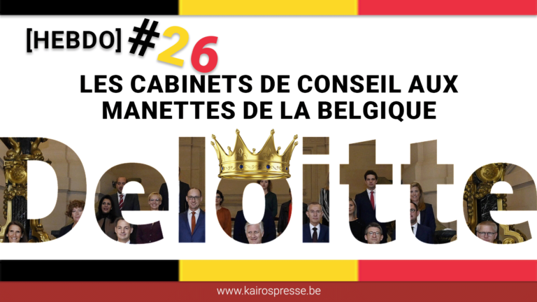 HEBDO #26: Les cabinets de conseil aux manettes de la Belgique