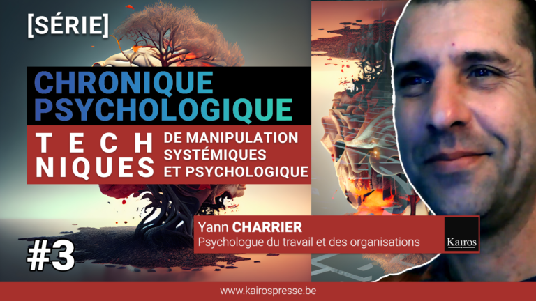 [Chronique Psychologique] Manipulation systémique et psychologique (EP3)