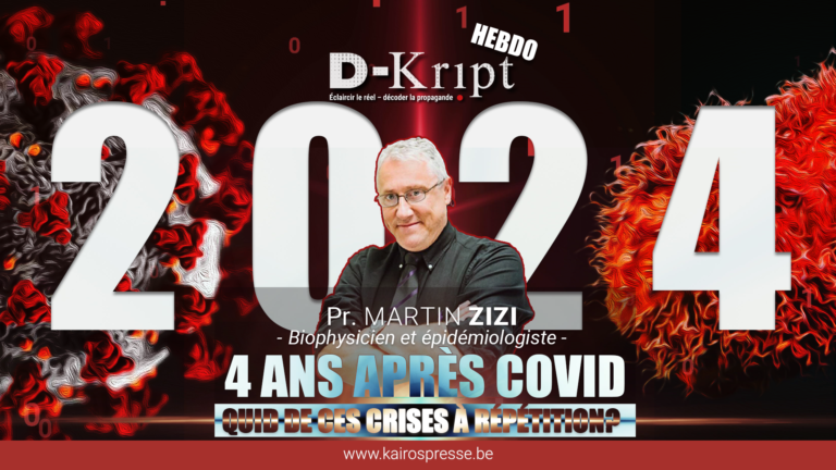 [Dkript-HEBDO] 4 ans après « Covid », quid de ces crises à répétition?