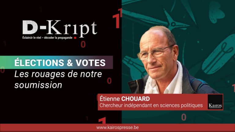 [Dkript] ÉLECTIONS & VOTES: Les rouages de notre soumission