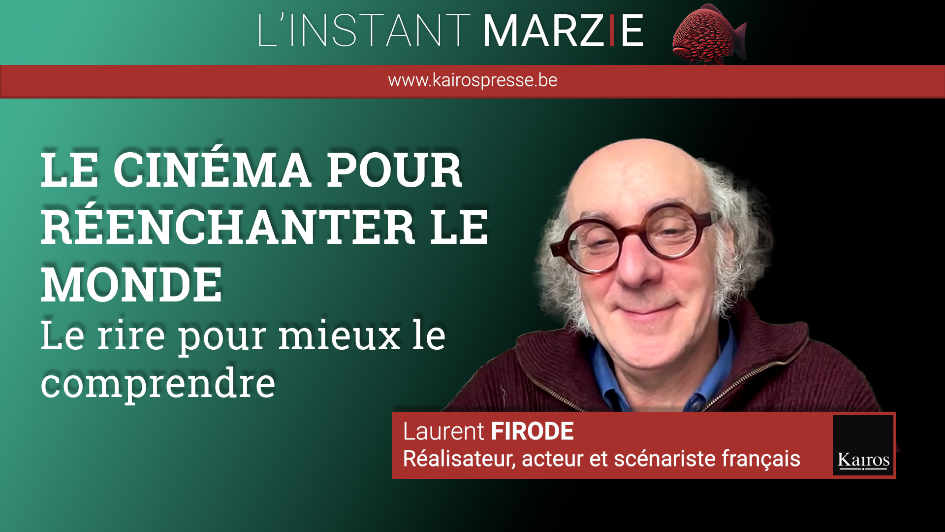 L’instant MARZIE: Laurent Firode